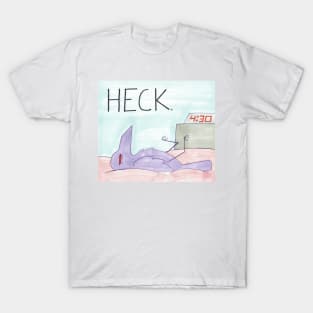 Heck T-Shirt